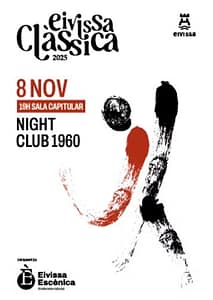 "Nightclub 1960", en el ciclo Eivissa Clàssica.