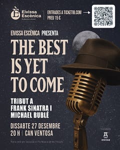 "The Best Is Yet To Come", concierto de Eivissa Escènica en Can Ventosa.