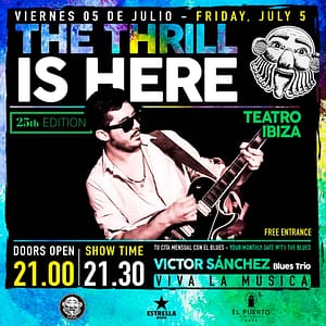 the-thrill-is-here-teatro-ibiza-05-jul-2024